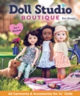 Image for Doll studio boutique: sew a wardrobe; 46 garments &amp; accessories for 14&quot; dolls