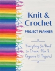 Image for Knit &amp; Crochet Project Planner