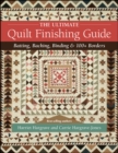 Image for The ultimate quilt finishing guide: batting, backing, binding &amp; 100+ borders