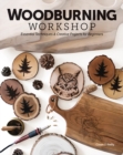 Image for Woodburning workshop  : essential techniques &amp; creative projects for beginners