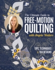 Image for The Ultimate Guide to Free-Motion Quilting with Angela Walters