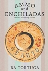 Image for Ammo and Enchiladas