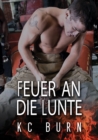 Image for Feuer an die Lunte