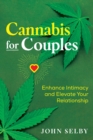 Image for Cannabis for couples: enhance intimacy and elevate your relationship