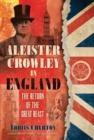 Image for Aleister Crowley in England  : the Beast in his final years