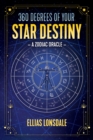 Image for 360 degrees of your star destiny  : a zodiac oracle