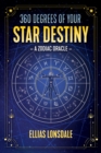 Image for 360 Degrees of Your Star Destiny: A Zodiac Oracle