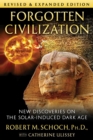 Image for Forgotten Civilization: New Discoveries on the Solar-Induced Dark Age