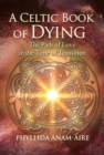 Image for A Celtic Book of Dying: The Path of Love in the Time of Transition