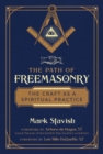 Image for The path of freemasonry  : the craft as a spiritual practice