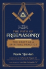 Image for The Path of Freemasonry: The Craft as a Spiritual Practice