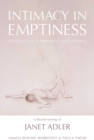 Image for Intimacy in Emptiness: Collected Writings on the Discipline of Authentic Movement
