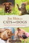 Image for Jin Shin for cats and dogs: healing touch for your animal companions
