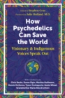 Image for How Psychedelics Can Help Save the World
