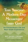 Image for Tom Sawyer  : a modern-day messenger from God