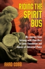 Image for Riding the Spirit Bus