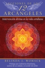Image for Lecciones De Los 12 Arcangeles: Intervencion Divina En La Vida Cotidiana