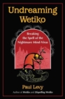 Image for Undreaming Wetiko