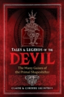 Image for Tales and legends of the devil: the many guises of the primal shapeshifter