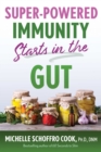 Image for Super-Powered Immunity Starts in the Gut
