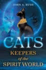 Image for Cats  : keepers of the spirit world