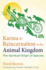 Image for Karma and reincarnation in the animal kingdom: the spiritual origin of species