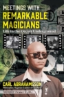 Image for Meetings with Remarkable Magicians : Life in the Occult Underground