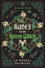 Image for Runes for the green witch  : an herbal grimoire