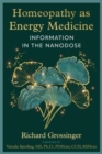 Image for Homeopathy as Energy Medicine : Information in the Nanodose