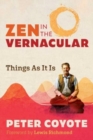 Image for Zen in the vernacular  : things as it is