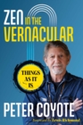 Image for Zen in the vernacular: things as it is