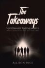 Image for Takeaways - Nightmares And Memories : When Memories Are Nightmares