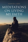 Image for Meditations on Living My Faith