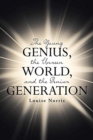Image for The Young Genius, the Unseen World, and the Genius Generation