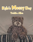 Image for Kyle&#39;s Messy Day