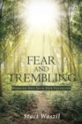 Image for Fear and Trembling - Working Out Your Own Salvation