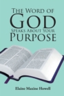 Image for Word of God Speaks About Your Purpose