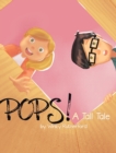 Image for Pops! A Tall Tale by Winky Rutherford