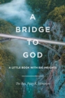Image for A Bridge to God