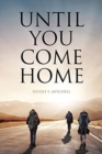 Image for Until You Come Home