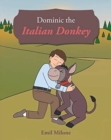 Image for Dominic the Italian Donkey