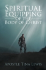 Image for Spiritual Equipping of the Body of Christ