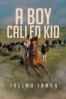 Image for A Boy Called Kid