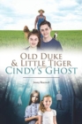 Image for Old Duke &amp; Little Tiger and Cindy&#39;s Ghost