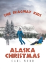 Image for Skagway Kids : Alaska Christmas