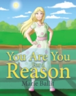 Image for You Are You For a Reason