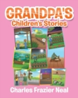 Image for Grandpa&#39;s Children&#39;s Stories
