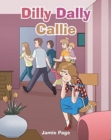 Image for Dilly Dally Callie