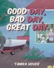 Image for Good Day, Bad Day, Great Day