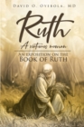 Image for Ruth: A Virtuous Woman: An Exposition on the Book of Ruth